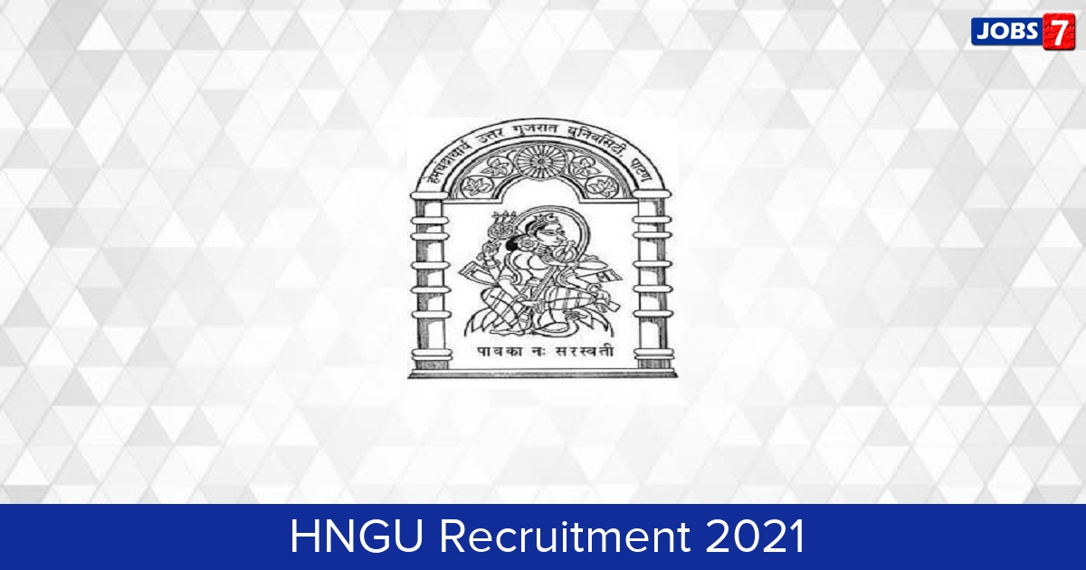 HNGU Recruitment 2024:  Jobs in HNGU | Apply @ ngu.ac.in