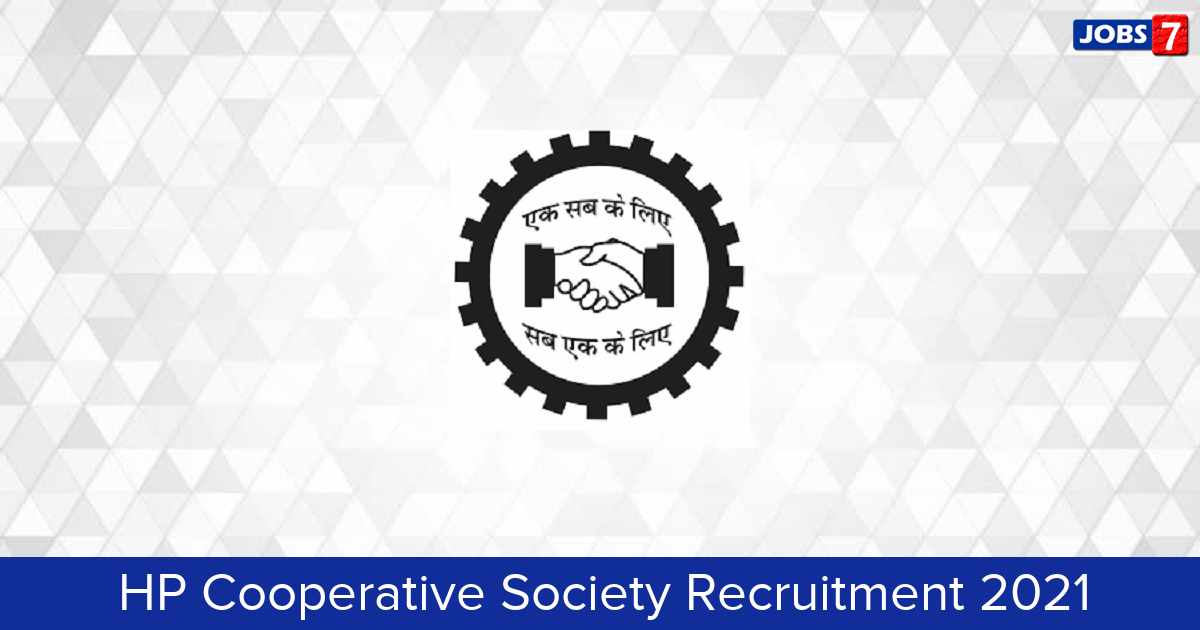 HP Cooperative Society Recruitment 2024:  Jobs in HP Cooperative Society | Apply @ coophp.nic.in