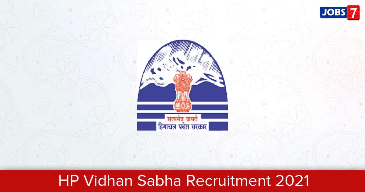 HP Vidhan Sabha Recruitment 2024:  Jobs in HP Vidhan Sabha | Apply @ hpvidhansabha.nic.in
