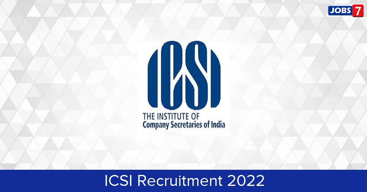 ICSI Recruitment 2023: 20 Jobs in ICSI | Apply @ www.icsi.edu