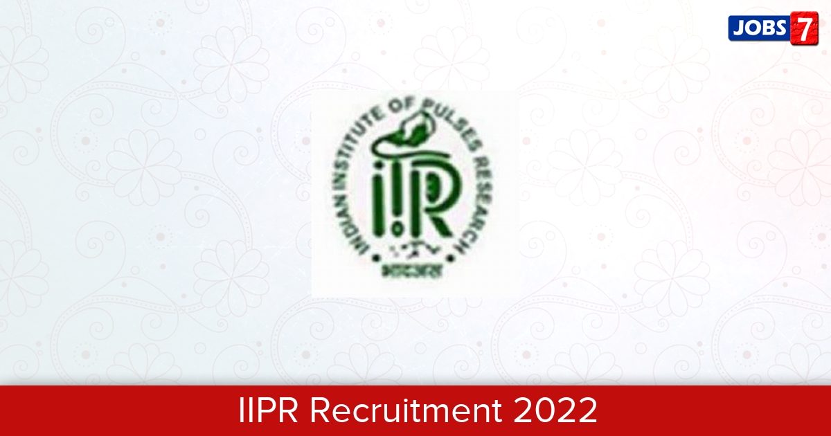 IIPR Recruitment 2024:  Jobs in IIPR | Apply @ iipr.in