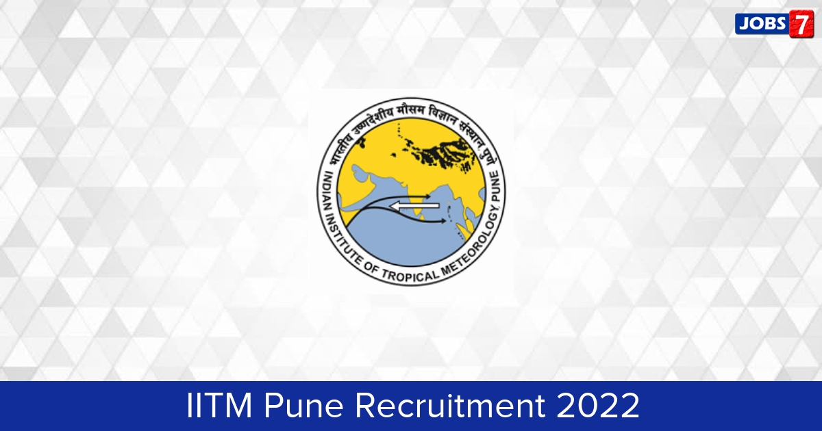 IITM Pune Recruitment 2024: 1 Jobs in IITM Pune | Apply @ www.tropmet.res.in/