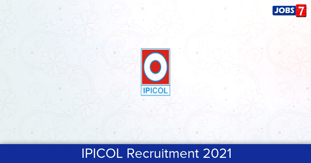 IPICOL Recruitment 2024:  Jobs in IPICOL | Apply @ ipicolorissa.com