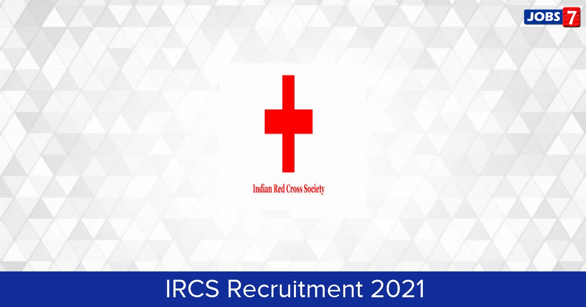 IRCS Recruitment 2024:  Jobs in IRCS | Apply @ www.indianredcross.org
