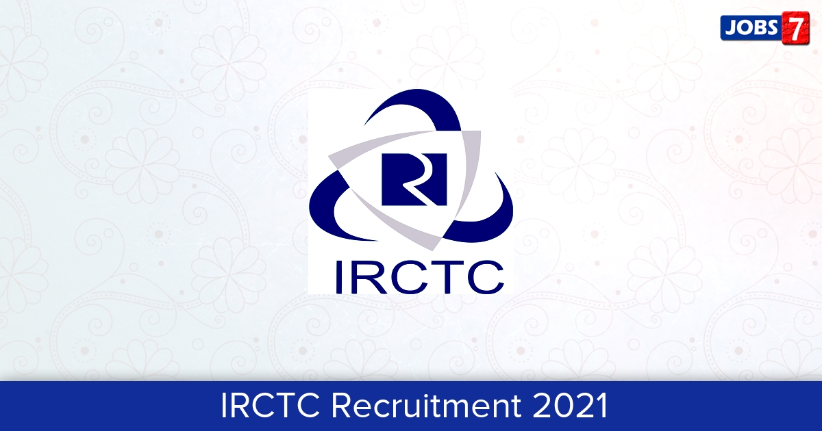 IRCTC Recruitment 2024: 1 Jobs in IRCTC | Apply @ www.irctc.co.in