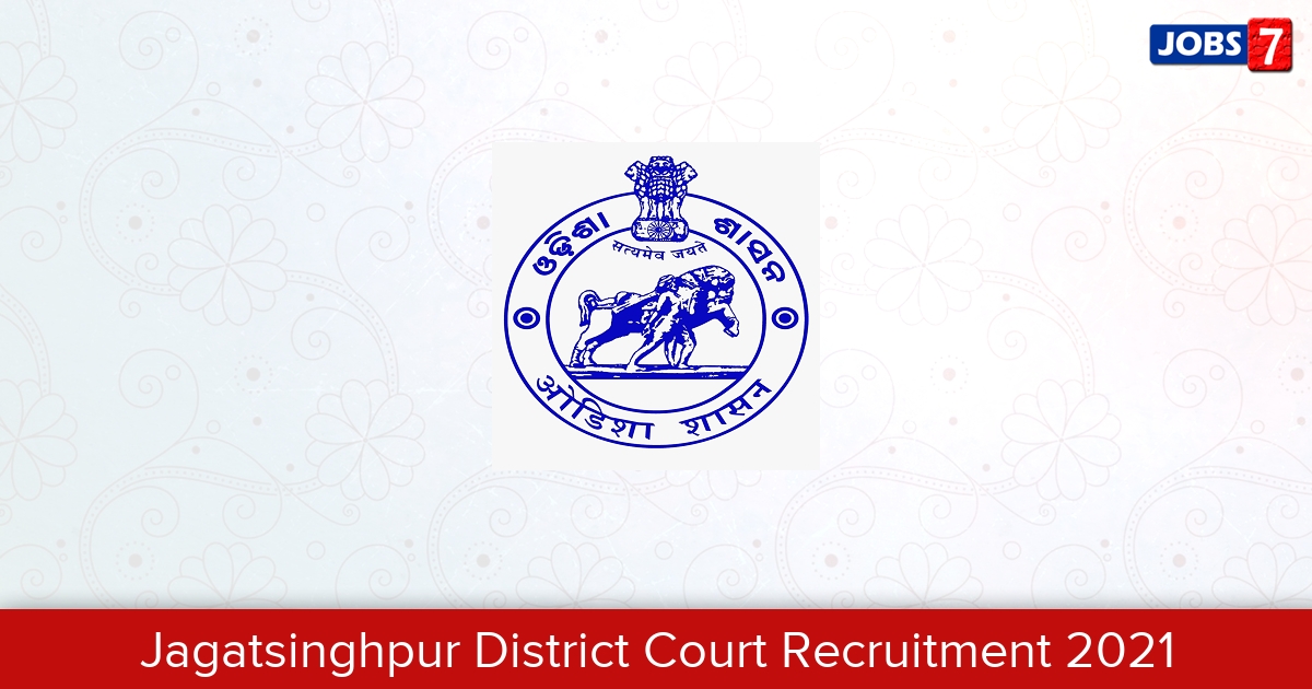 Jagatsinghpur District Court Recruitment 2024:  Jobs in Jagatsinghpur District Court | Apply @ districts.ecourts.gov.in/jagatsinghapur