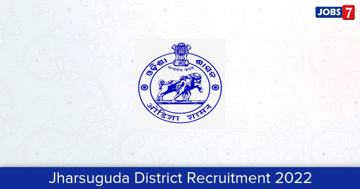 Jharsuguda District Recruitment 2024:  Jobs in Jharsuguda District | Apply @ jharsuguda.nic.in
