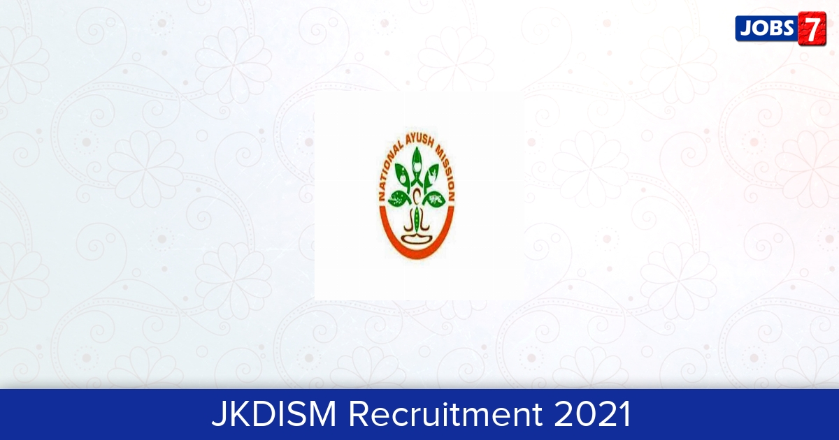 JKDISM Recruitment 2024:  Jobs in JKDISM | Apply @ jkdism.in