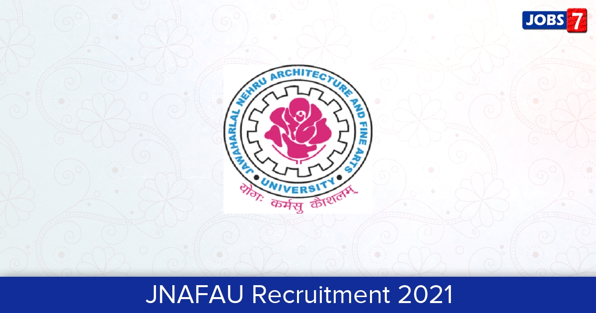 JNAFAU Recruitment 2024:  Jobs in JNAFAU | Apply @ www.jnafau.ac.in
