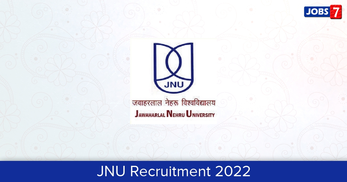 JNU Recruitment 2024:  Jobs in JNU | Apply @ www.jnu.ac.in