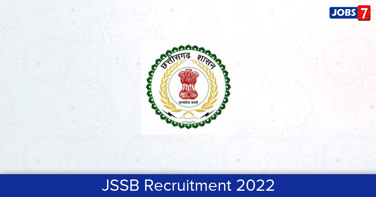 JSSB Recruitment 2024:  Jobs in JSSB | Apply @ jssbsurguja.cgstate.gov.in