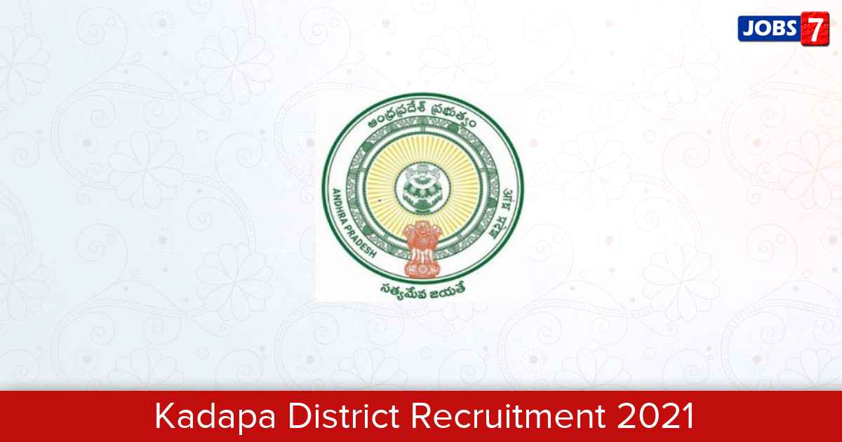 Kadapa District Recruitment 2024:  Jobs in Kadapa District | Apply @ kadapa.ap.gov.in