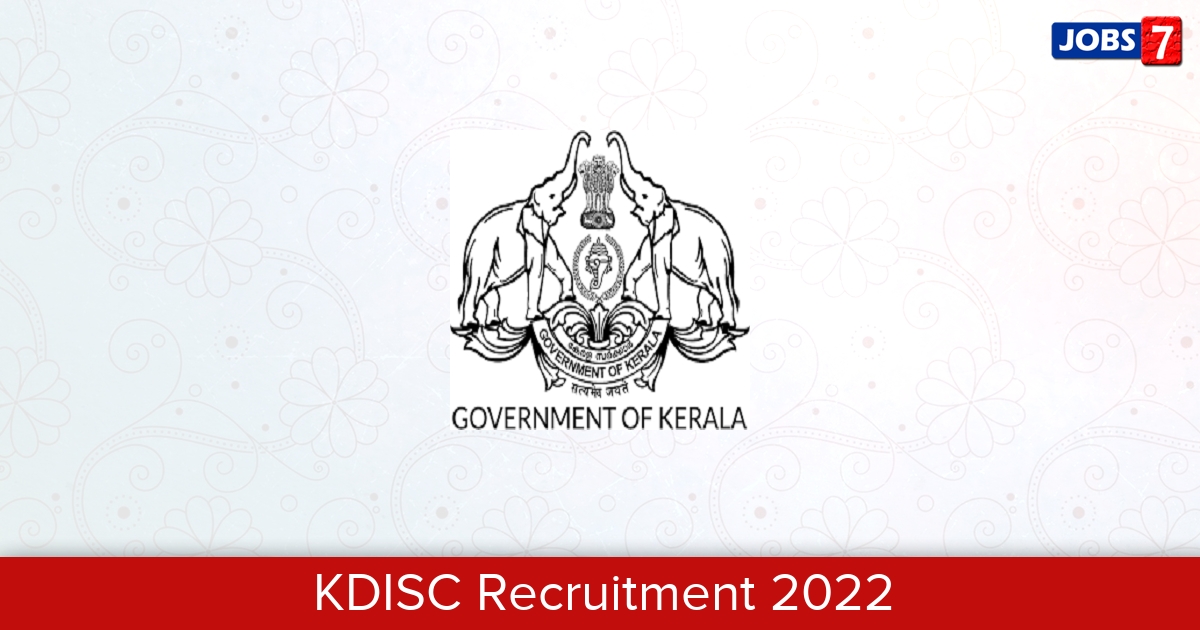 KDISC Recruitment 2024:  Jobs in KDISC | Apply @ kdisc.kerala.gov.in