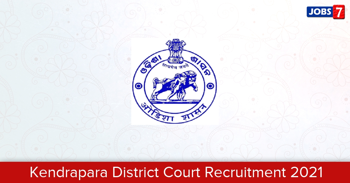 Kendrapara District Court Recruitment 2024:  Jobs in Kendrapara District Court | Apply @ districts.ecourts.gov.in/kendrapara