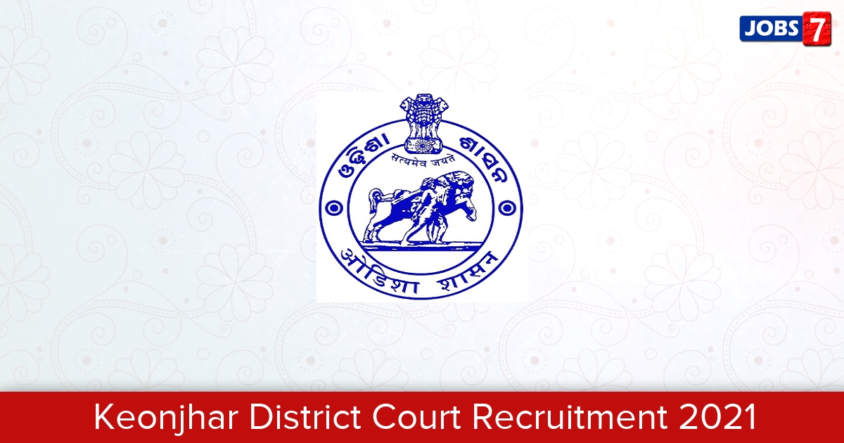 Keonjhar District Court Recruitment 2024:  Jobs in Keonjhar District Court | Apply @ districts.ecourts.gov.in/kendujhar