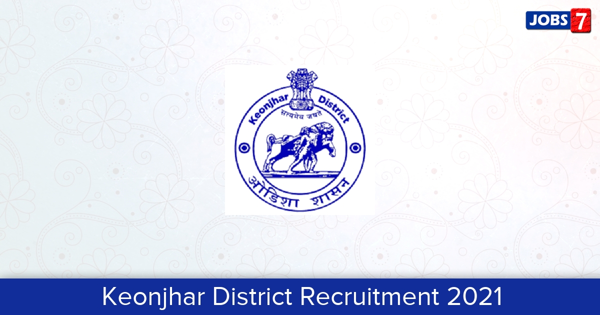 Keonjhar District Recruitment 2024:  Jobs in Keonjhar District | Apply @ kendujhar.nic.in