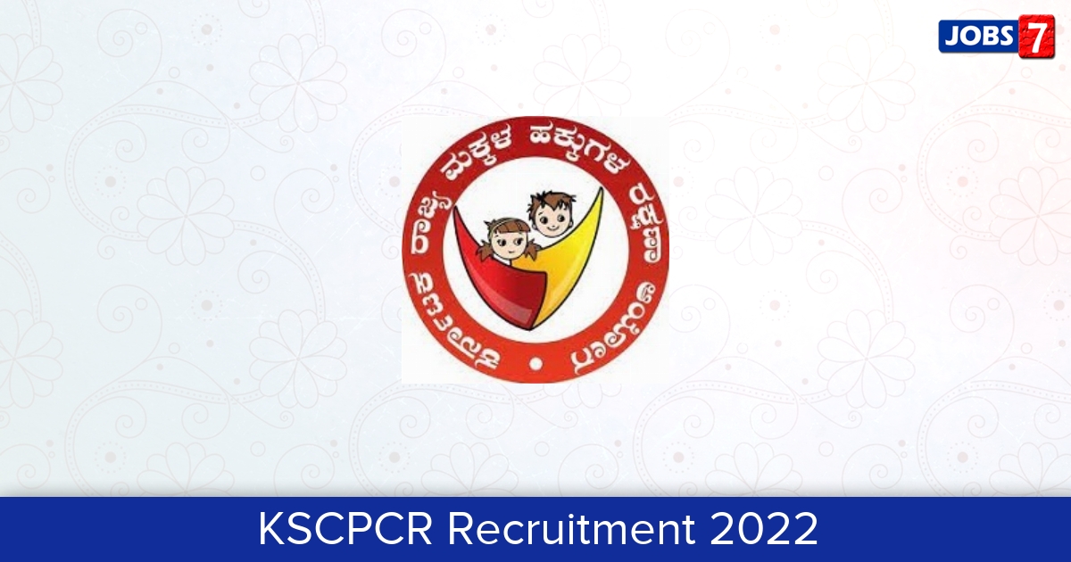 KSCPCR Recruitment 2024:  Jobs in KSCPCR | Apply @ kscpcr.karnataka.gov.in