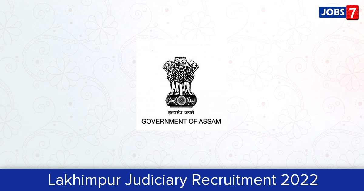 Lakhimpur Judiciary Recruitment 2024:  Jobs in Lakhimpur Judiciary | Apply @ lakhimpurjudiciary.gov.in