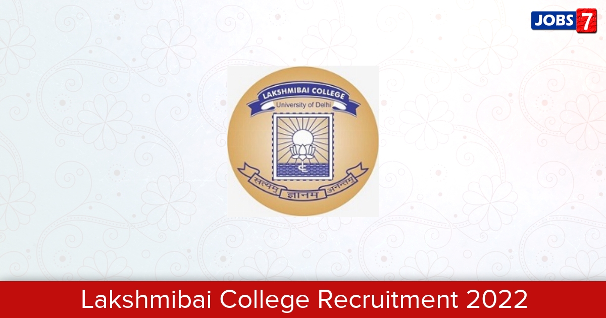 Lakshmibai College Recruitment 2024:  Jobs in Lakshmibai College | Apply @ lakshmibaicollege.in