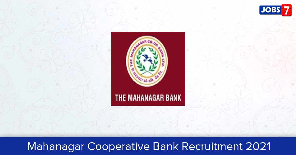 Mahanagar Cooperative Bank Recruitment 2024:  Jobs in Mahanagar Cooperative Bank | Apply @ mahanagarbank.net