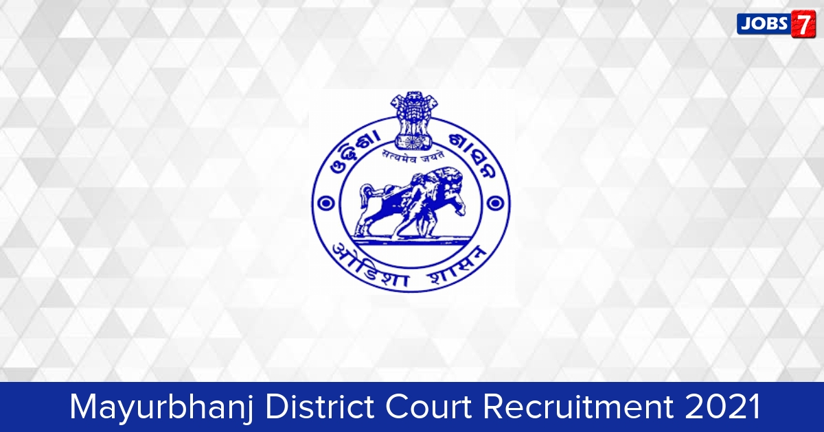 Mayurbhanj District Court Recruitment 2024:  Jobs in Mayurbhanj District Court | Apply @ districts.ecourts.gov.in/mayurbhanj