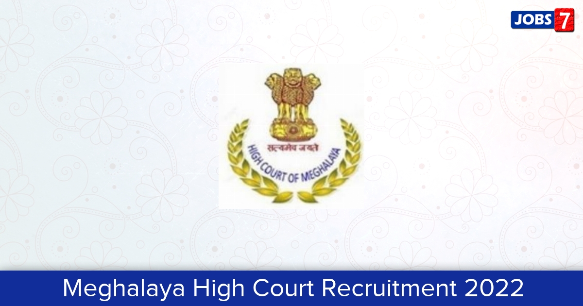 Meghalaya High Court Recruitment 2024:  Jobs in Meghalaya High Court | Apply @ meghalayahighcourt.nic.in