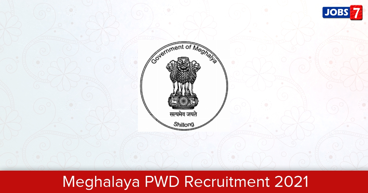Meghalaya PWD Recruitment 2024:  Jobs in Meghalaya PWD | Apply @ megpwd.gov.in