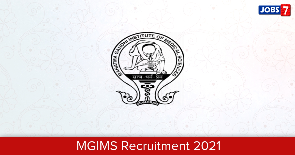 MGIMS Recruitment 2024:  Jobs in MGIMS | Apply @ www.mgims.ac.in