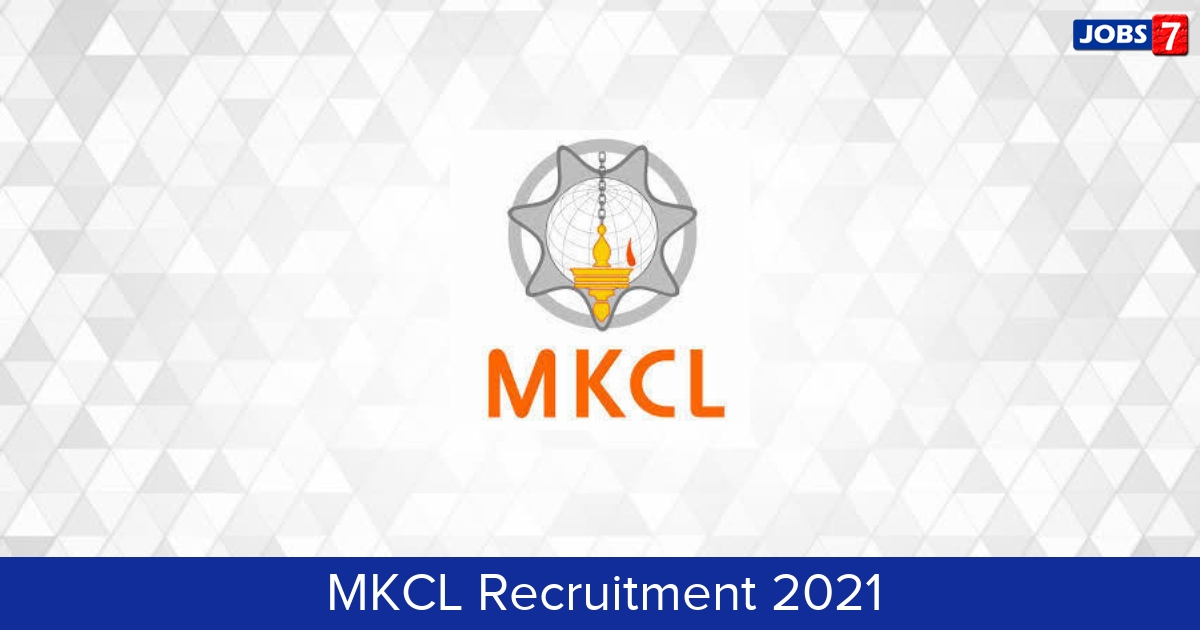 MKCL Recruitment 2024:  Jobs in MKCL | Apply @ www.mkcl.org