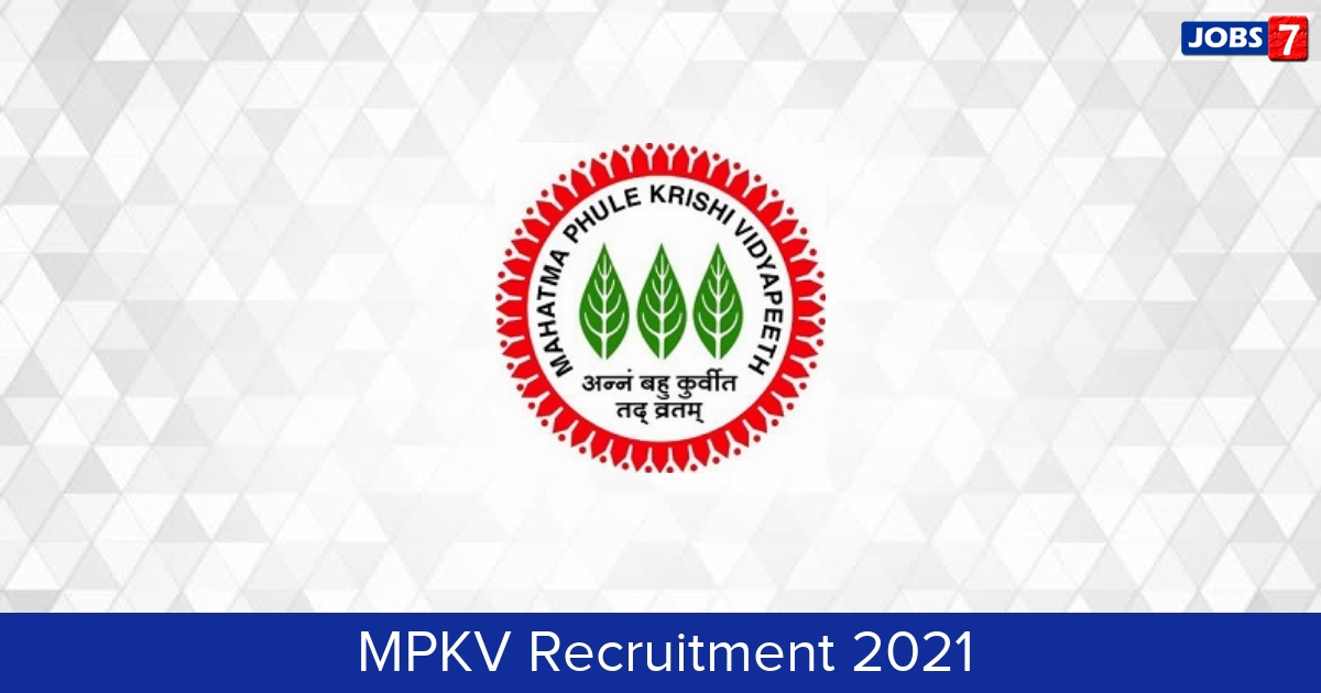 MPKV Recruitment 2024:  Jobs in MPKV | Apply @ mpkv.ac.in