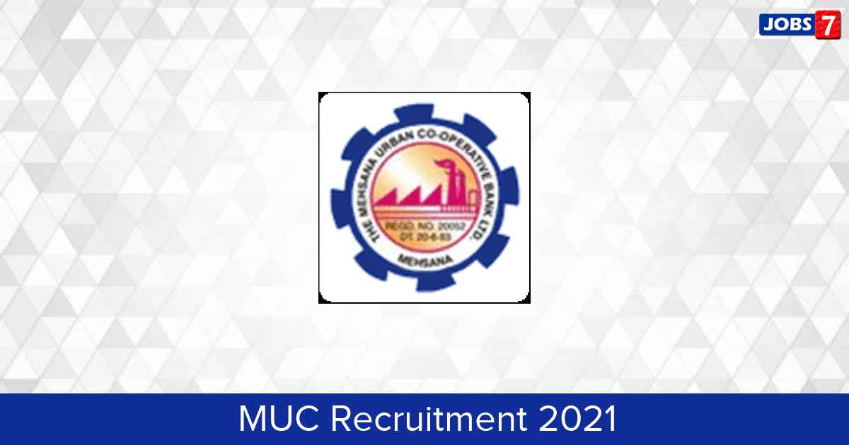 MUC Bank Recruitment 2024:  Jobs in MUC Bank | Apply @ www.mucbank.com