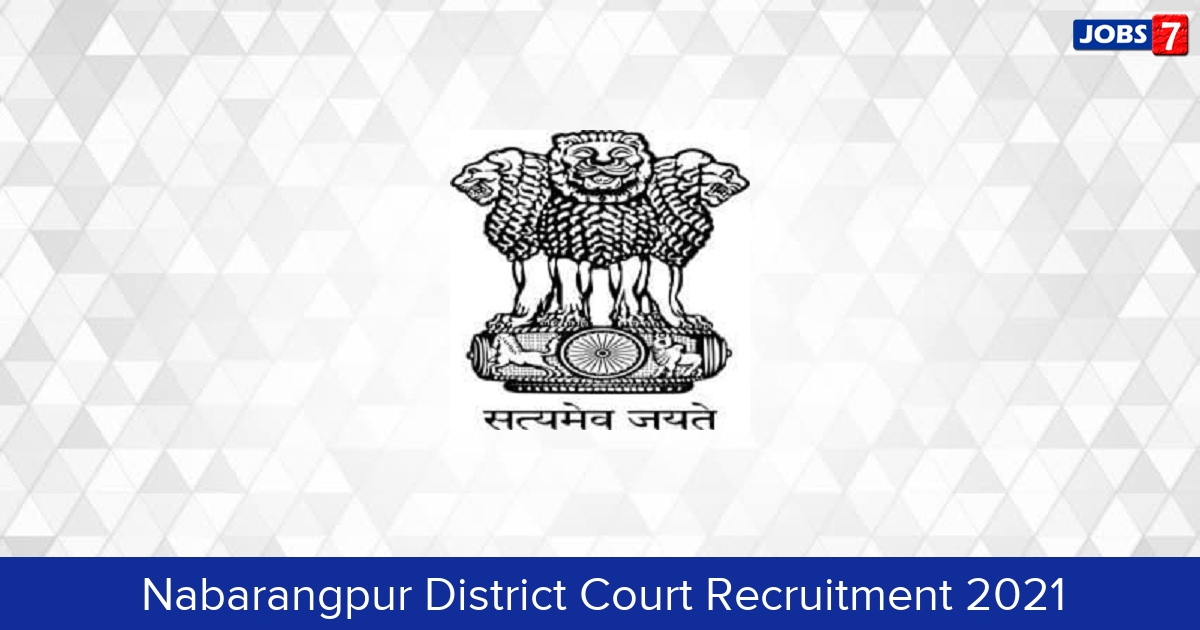 Nabarangpur District Court Recruitment 2024:  Jobs in Nabarangpur District Court | Apply @ districts.ecourts.gov.in/nabarangpur