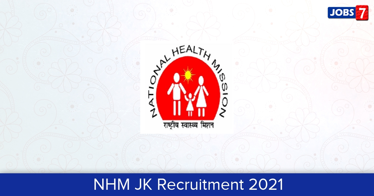 NHM JK Recruitment 2024:  Jobs in NHM JK | Apply @ www.jknhm.com