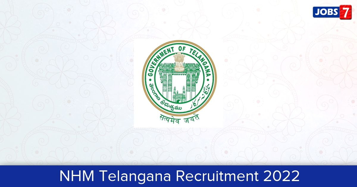 NHM Telangana Recruitment 2024:  Jobs in NHM Telangana | Apply @ tsnhm.cgg.gov.in
