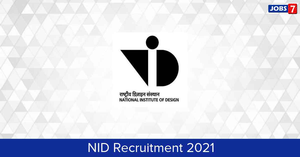 NID Recruitment 2024:  Jobs in NID | Apply @ www.nid.edu