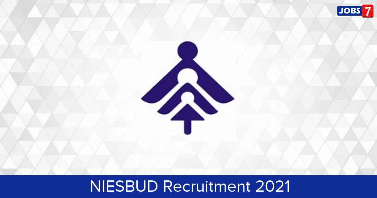 NIESBUD Recruitment 2024:  Jobs in NIESBUD | Apply @ niesbud.nic.in