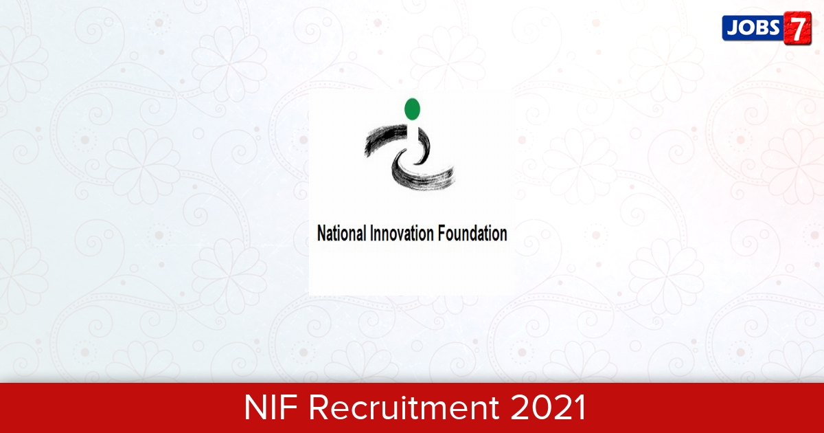 NIF Recruitment 2024:  Jobs in NIF | Apply @ nif.org.in