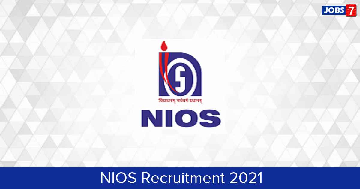 NIOS Recruitment 2024:  Jobs in NIOS | Apply @ www.nios.ac.in