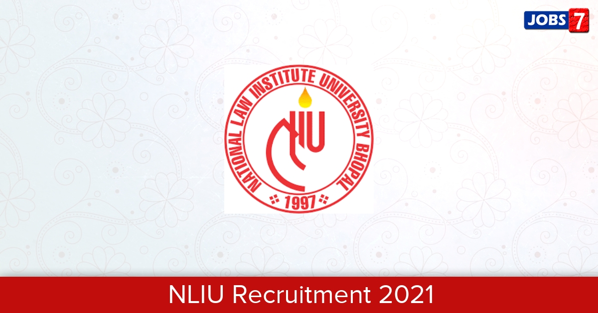 NLIU Recruitment 2024:  Jobs in NLIU | Apply @ www.nliu.ac.in