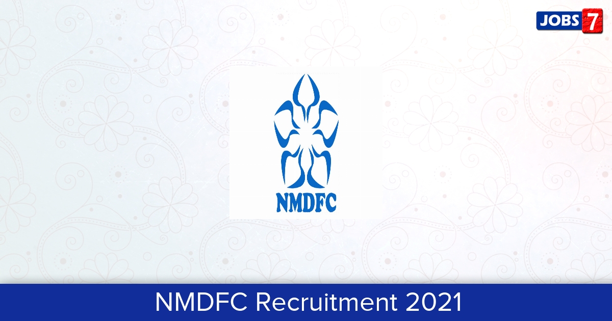 NMDFC Recruitment 2024:  Jobs in NMDFC | Apply @ wwwnmdfc.org