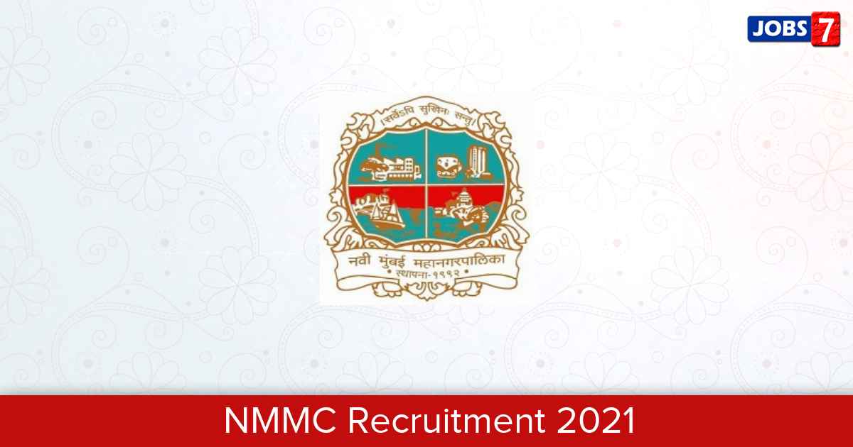 NMMC Recruitment 2024:  Jobs in NMMC | Apply @ www.nmmc.gov.in