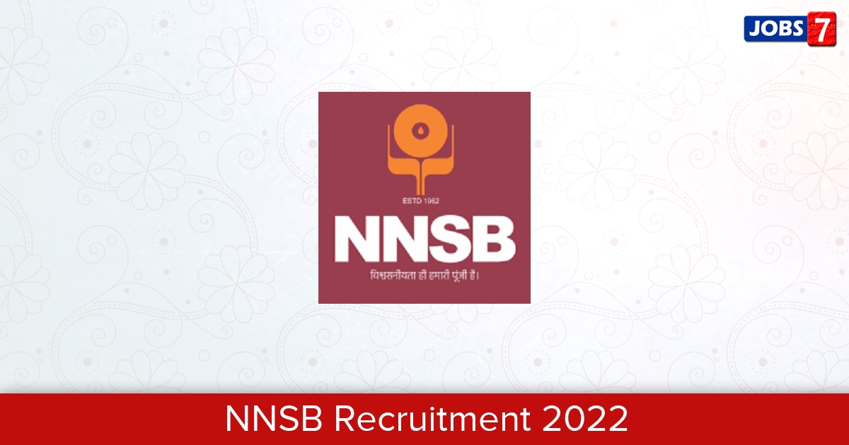 NNSB Recruitment 2024:  Jobs in NNSB | Apply @ www.nnsbank.co.in