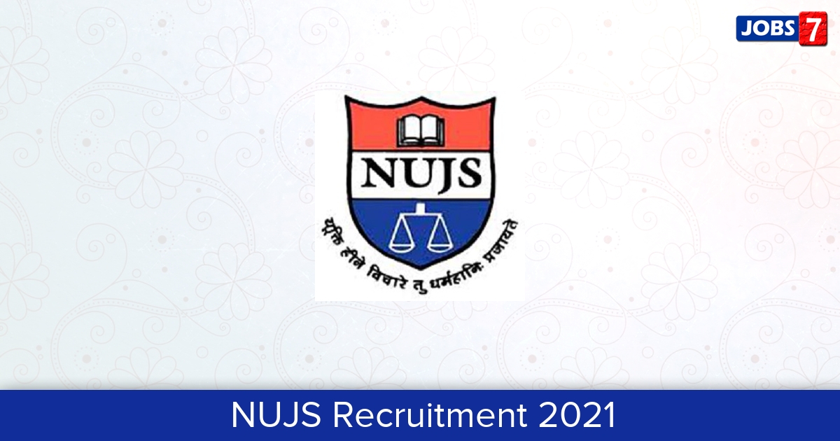 NUJS Recruitment 2024:  Jobs in NUJS | Apply @ www.nujs.edu