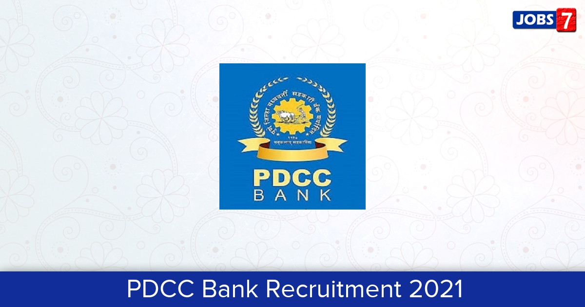 PDCC Bank Recruitment 2024:  Jobs in PDCC Bank | Apply @ www.pdccbank.co.in