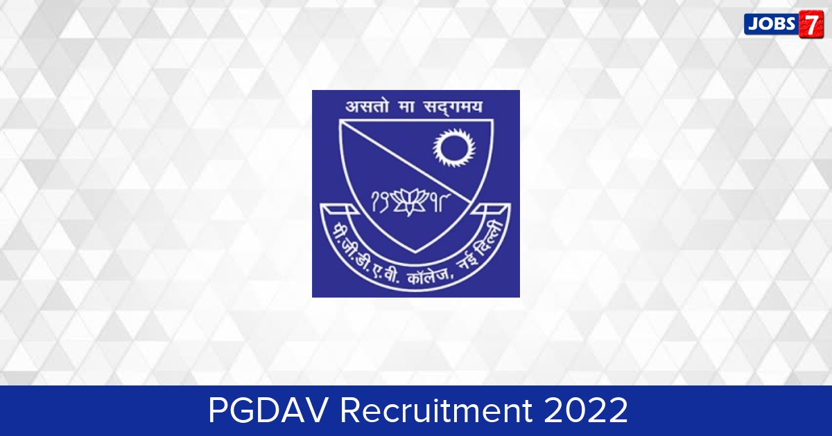 PGDAV Recruitment 2024:  Jobs in PGDAV | Apply @ pgdavcollege.edu.in