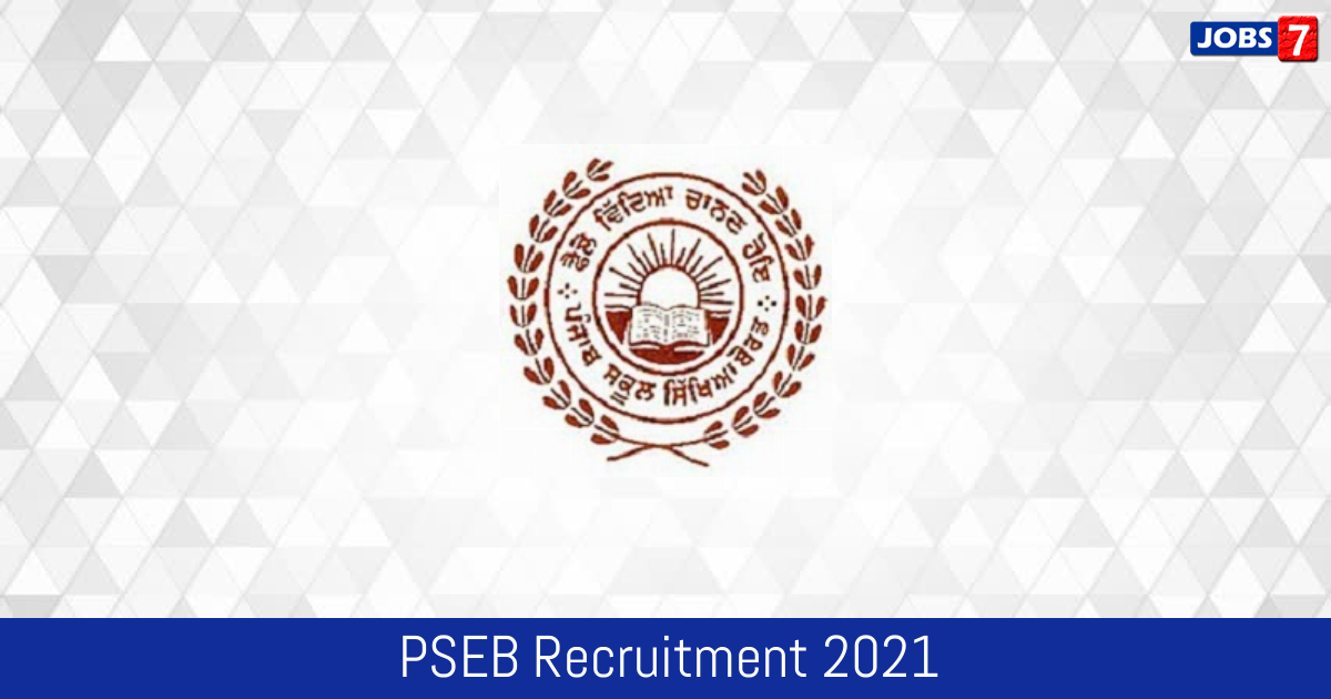 PSEB Recruitment 2024:  Jobs in PSEB | Apply @ www.pseb.ac.in