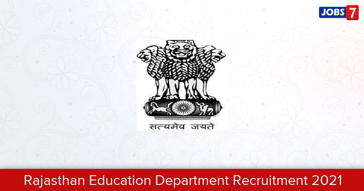 Rajasthan Education Department Recruitment 2024:  Jobs in Rajasthan Education Department | Apply @ education.rajasthan.gov.in