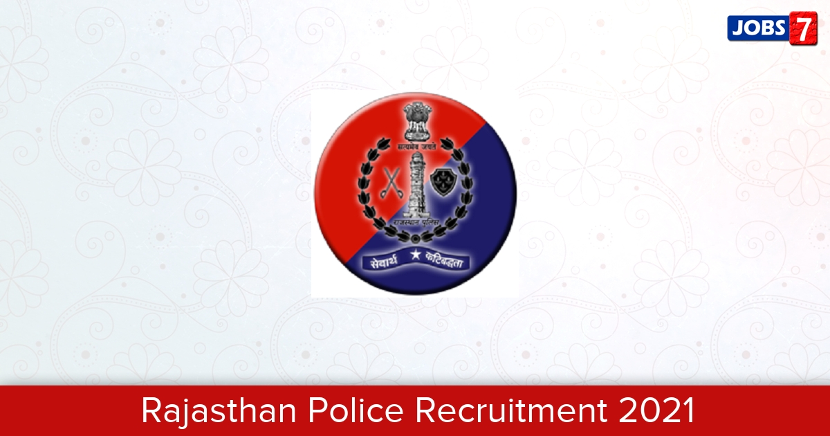 Rajasthan Police Recruitment 2024:  Jobs in Rajasthan Police | Apply @ www.police.rajasthan.gov.in