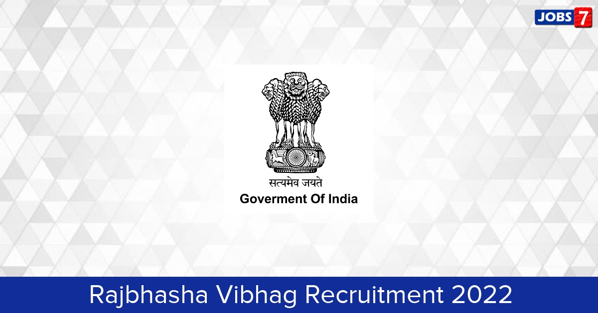 Rajbhasha Vibhag Recruitment 2024:  Jobs in Rajbhasha Vibhag | Apply @ rajbhasha.gov.in
