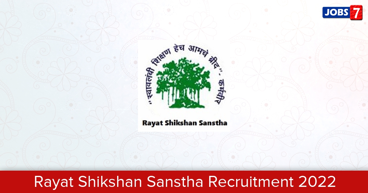 Rayat Shikshan Sanstha Recruitment 2024:  Jobs in Rayat Shikshan Sanstha | Apply @ rayatshikshan.edu